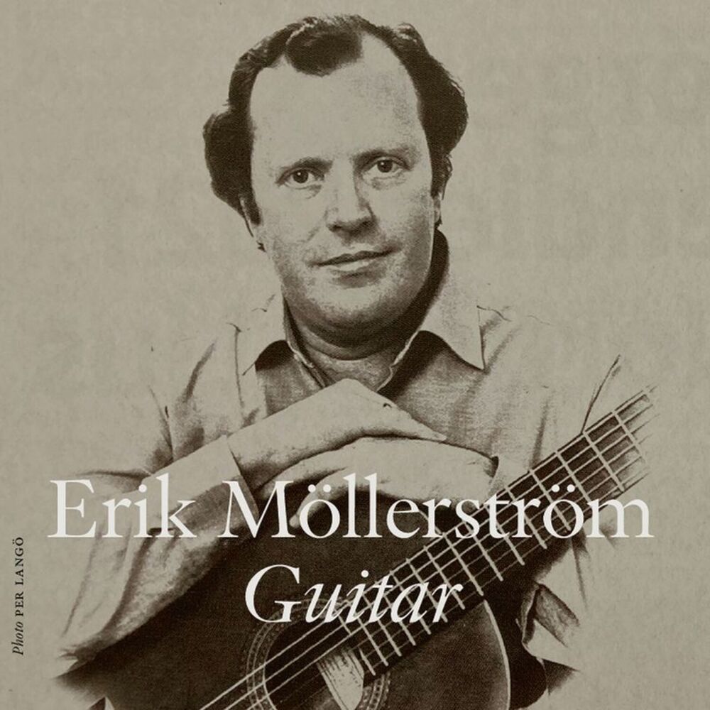 Erik Mollerstrom - Erik Mollerstrom, Guitar  CD